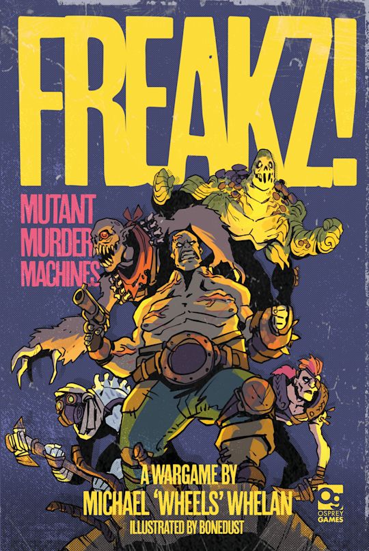 Freaks! Mutant Murder Machines