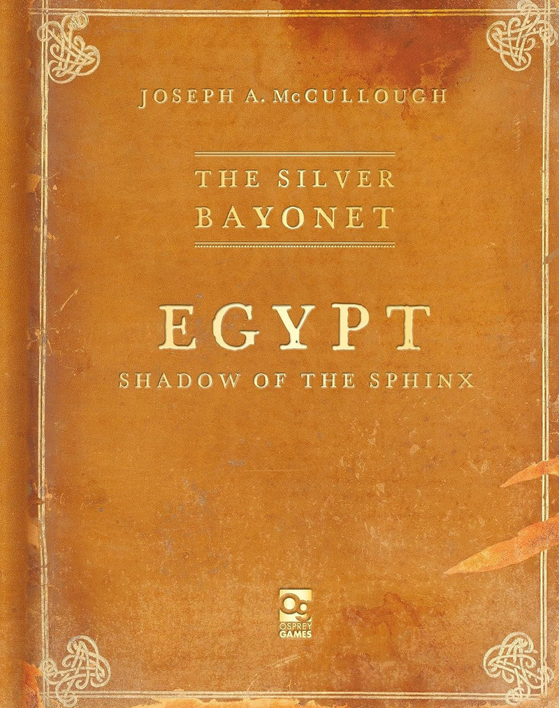 The Silver Bayonet  - Egypt Shadow Of The Sphinx (PB)